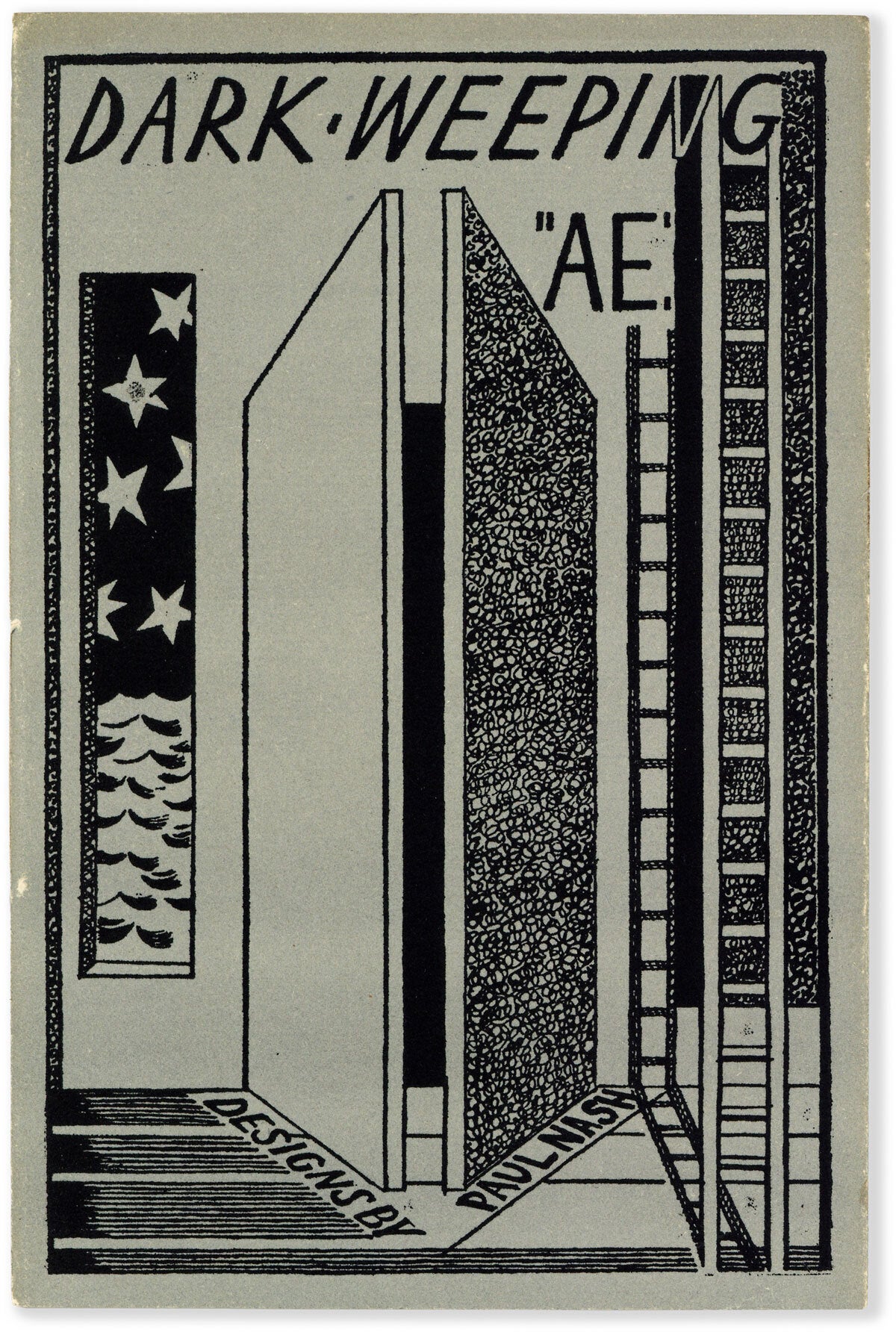 [Item #90335] Dark Weeping. A E., Paul NASH, pseud. of George Russell, illustrations.