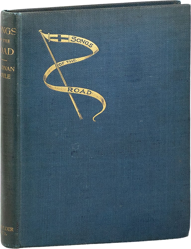 Songs Of The Road. Arthur Conan DOYLE.