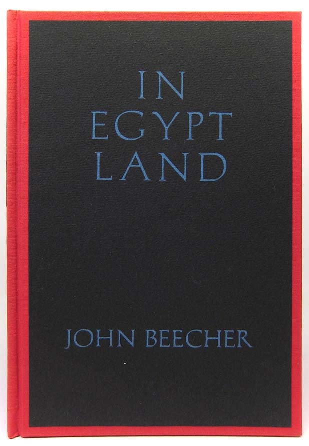 In Egypt Land. RADICAL& PROLETARIAN LITERATURE, John BEECHER.